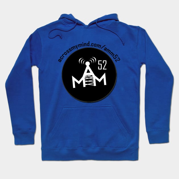 AMM 52 Hoodie by Across My Mind Store